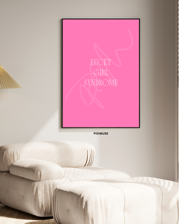 Lucky Girl Syndrome - Pink