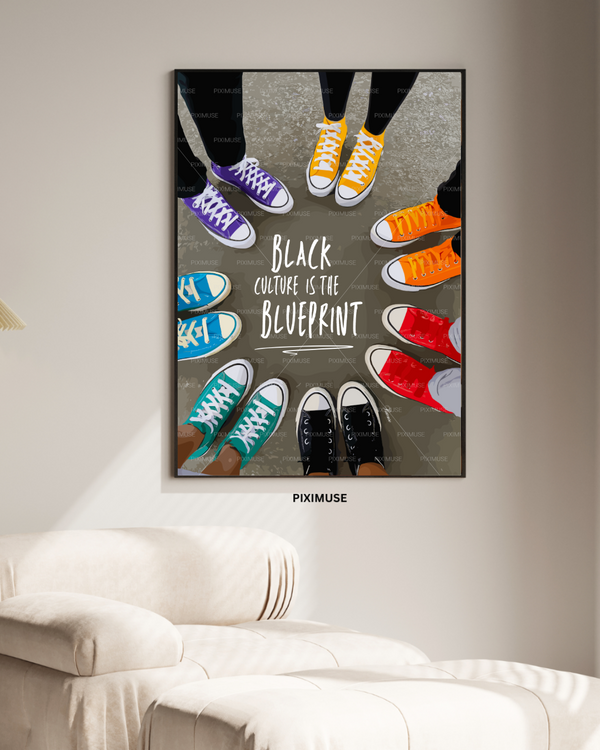 Black Culture Is The Blueprint